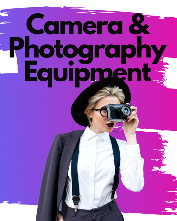 Camera and Photography Equipment