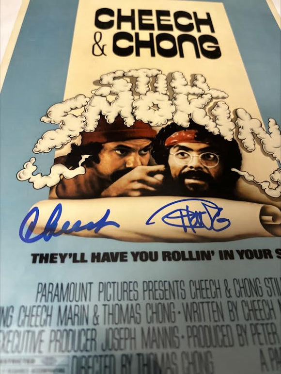Tommy Chong & Cheech Marin Signed   “Still Smokin