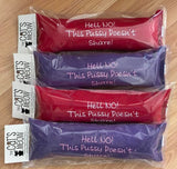 Cat Toy - Hell N0! This Pussy Doesn't Share Price - $20