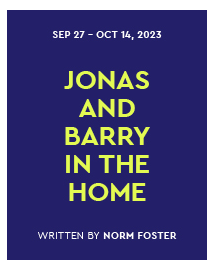 Jonas and Barry in the Home  (Limit 4 tickets per order)