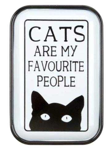 Cats are My Favourite People Metal Sign