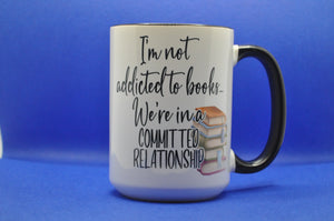 Addicted to Books Mug