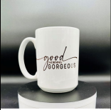 Good Morning Gorgeous