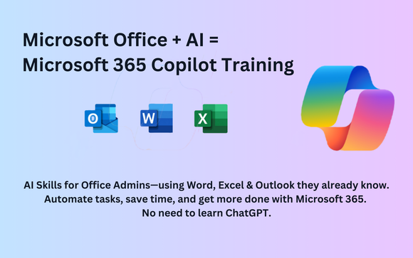 Office 365 (Word, Excel, Outlook) Copilot Training