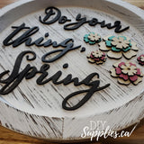 Do Your Thing Spring - Round